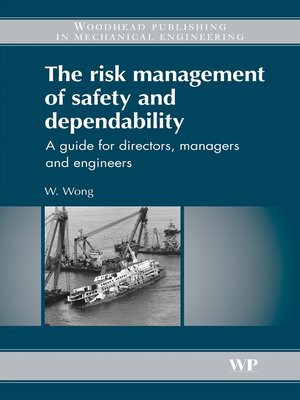 cover image of The Risk Management of Safety and Dependability